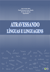 ATRAVESSANDO LÍNGUAS E LINGUAGENS