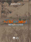 Invenção da capoeira 1